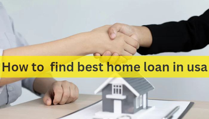 Navigating the American Dream: A Guide on Finding the Best Home Loan in the USA